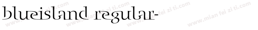 blueisland regular字体转换